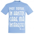 Tricou unisex skye blue,  Pot totul in Hristos